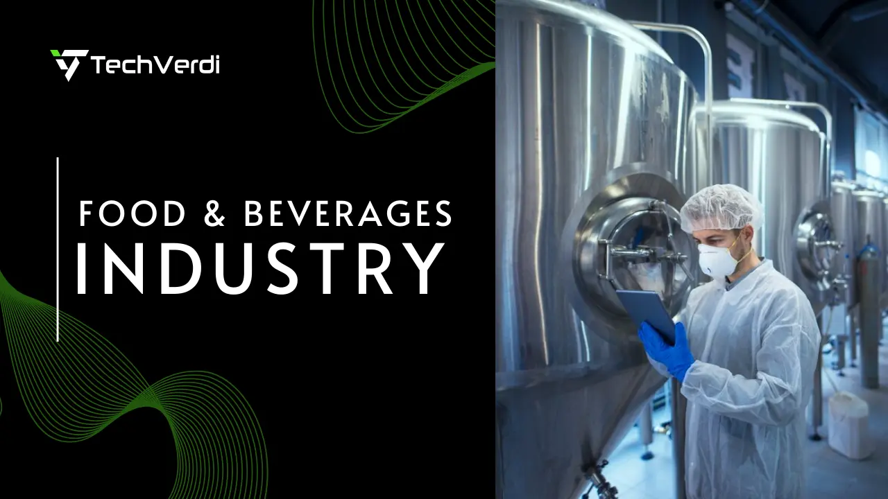 Food and Beverages Industry Solutions | TechVerdi
