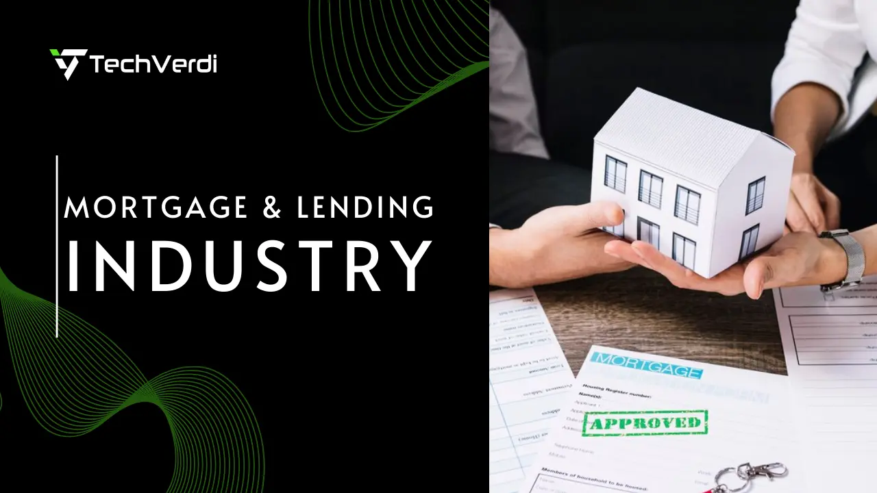 Mortgage and Lending Industry Solutions | TechVerdi