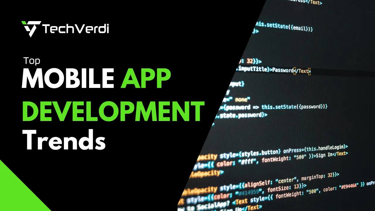 Top 15 Mobile App Development Trends for 2025: What’s Next for the Industry? 1 Top Mobile App Development Trends in 2025