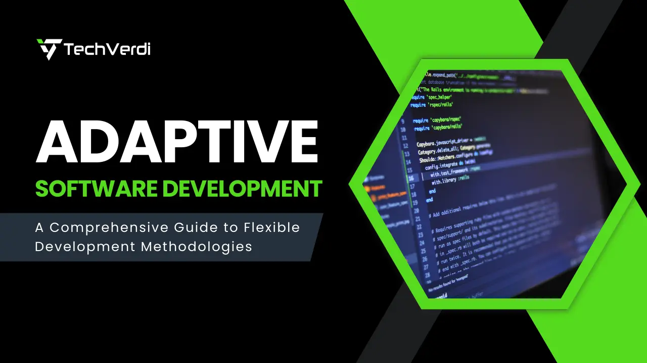 Adaptive Software Development: A Comprehensive Guide to Flexible Development Methodologies