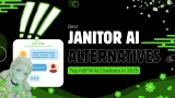 Best Janitor AI Alternatives: Top NSFW AI Chatbots in 2025