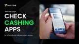 Hands holding phone with check cashing app interface and title 'Best Non-Ingo Check Cashing Apps for both Iphone and Android