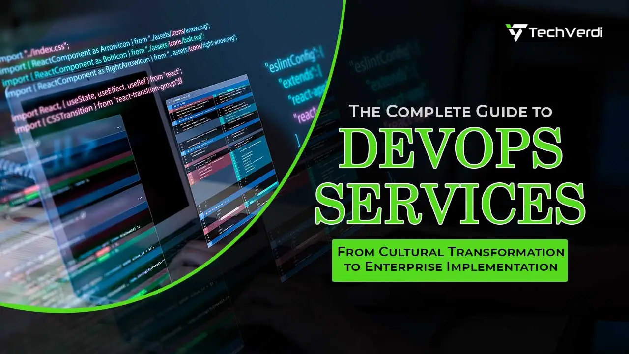 The Complete Guide to DevOps Services From Cultural Transformation to Enterprise Implementation 1 The Complete Guide to DevOps Services From Cultural Transformation to Enterprise Implementation