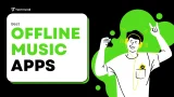 10 Best Offline Music Apps in 2025