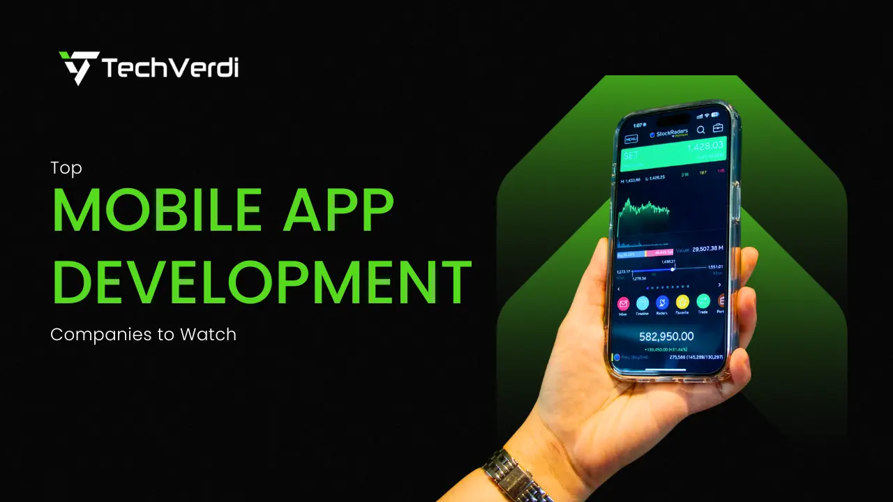 Top Mobile App Development Companies to Watch in 2025 1 Top Mobile App Development Companies to Watch in 2025